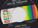 BUNNY SIGLER - WILL YOU STILL LOVE ME TOMORROW - LET THEM TALK