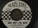 Edward Hamilton - Baby Don't You Weep - Mary Jane