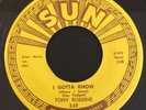 Sun Records #349 Mint 45 Tony Rossine I Gotta Know