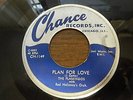 Classic R&B group vocal 45 The Flamingos Plan for love on Chance 1149 LISTEN
