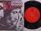 BOB DYLAN 'George Jackson (Big Band/Acoustic Versions)' 1971 Dutch 7