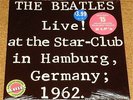 THE BEATLES LIVE AT THE STAR - CLUB IN HAMBURG GERMANY 1962 LP STILL SEALED 1977