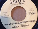 Othea George Jr. What's The Matter With Me on Soul HOB Rare Northern Soul CLEAN