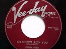 JIMMY REED 45 I'm gonna ruin you / Pretty thing VG++ VEE JAY R&B bb3362