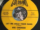 BIG CHENIER R&B Blues / Zydeco 45 Let Me Hold Your Hand / The Dog & His Puppies