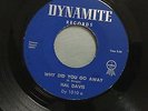 Hal Davis  I don't love nobody/ why did you go away 45 Dynamite VG+