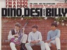 Dino, Desi & Billy . (Martin, Arnaz & Hinsche) . I'm a Fool . 1965 Reprise LP