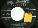 Rare 1962 TENN Rockabilly Rocker DO RA ME 45 Houston Turner UNCLE JOHN'S BONGOS