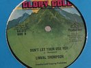 LINVAL THOMPSON - COOL DOWN MAN / DONT LET THEM USE YOU / GLORY GOLD 1980S ?