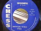 Howlin' Wolf SPOONFUL / HOWLIN' FOR MY DARLING 1960 Blues 45 RPM CHESS 1762 SVG+