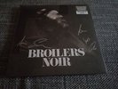 BROILERS NOIR VINYL SIGNIERT RAR