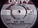MAX ROMEO and THE HIPPY BOYS   CLAP CLAP ** 1970 Pama UNITY 45