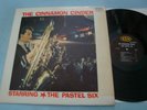 The Pastel Six The Cinnamon Cinder LP NM ZEN1001 1963 Rare