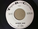 LOUIS JORDAN- R&B 2 SIDER PROMO-WORKIN' MAN-TANGERINE 926-1962- NM