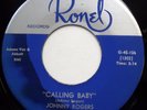 JOHNNY ROGERS 45 Calling Baby / Madly In Love VG++ r&b ORIGINAL bb3193