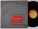 CHARLIE PARKER 13 Previously Unreleased Masters DIAL LP mono
