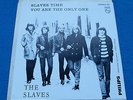 45: THE SLAVES 