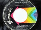 MARVIN SMITH-HAVE MORE TIME /TIME STOPPED ON BRUNSWICK NORTHERN 45