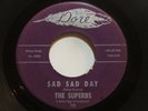 Superbs - Sad Sad Day/ My Heart Isn't In It - SOUL 45
