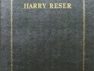 BOOK: 'THE GREAT HARRY RESER' 1978 1st EDITION MINT CONDITION PUBLISHER'S STOCK