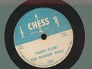 Howlin' Wolf Chess 1584 E Chicago Blues 78 Forty Four b/w I'll Be Around 1954