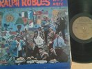 RALPH ROBLES  WAS HERE - RALPH ROBLES AND HIS ORQUESTA. ORIGINAL PRESSING -
