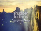 Shudder To Think - Live From Home [Vinyl New]
