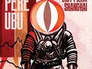 Pere Ubu - Lady from Shanghai