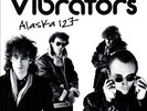 The Vibrators - Alaska 127 [New Vinyl LP]