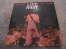 NEIL YOUNG LIVE RUST VINYL 2X LP 1979 ORIGINAL PRESS EX/EX