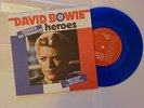 DAVID BOWIE - HEROES - 45 tours vinyle bleu / 7-inch blue vinyl