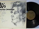 Rare Country LP- Waylon Jennings At JD's- Autographed by Waylon & Band- BAT 1001