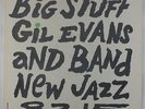 Gil Evans & Band - Big Stuff LP - New Jazz - NJLP 8215 Mono DG RVG VG+