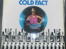 Rodriguez-Cold Fact.1978 Australian Blue Goose pressing.