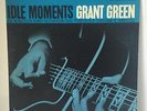 GRANT GREEN IDLE MOMENTS BLUE NOTE LABEL JAZZ LP EAR MARK VAN GELDER NY