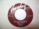 Doo Wop Orioles For All We Know Never Leave Me Baby Vee Jay 228 MINT- unplayed