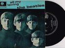 THE BEATLES - ALL MY LOVING - RARE 7