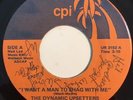 * DYNAMIC UPSETTERS I Want A Man To Shag With Me MODERN X-OVER SOUL cpi 45 Hear