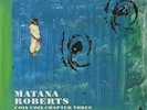 Coin Coin Chapter Three: River Run Thee * by Matana Roberts.