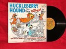 TV OST HUCKLEBERRY HOUND THE GREAT KELLOGG'S TV SHOW 1959 COLPIX VG++