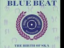 The History Of Bluebeat (2LP Gatefold 180g Vinyl) - Various, Vari. 5060143491757