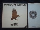 POISON GIRLS HEX 12