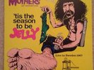 Frank Zappa  Mothers Of Invention 'Tis The Season To Be Jelly LP - Not Rhino