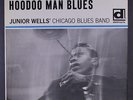 JUNIOR WELLS: Hoodoo Man Blues LP (first pressing w/ 
