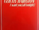 Curtis Hairston - I Want You (All Tonight) (Vinyl)