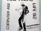 Neil Young - Computer age Life `82 (white label promo)