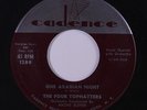 FOUR TOPHATTERS: One Arabian Night / I'll Never Stand In Your Way 45 (Killer po