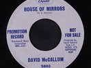 DAVID MCCALLUM: House Of Mirrors / A Man And A Woman 45 (dj) rare Soul