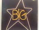 BIG STAR-#1 RECORD (ARDENT '72 ORIGINAL PRESS DRILLHOLE ALEX CHILTON)