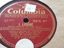 GUSTAVE CHARPENTIER LOUISE Mme NINON VALLIN & ANDRE PERNET COLUMBIA RFX47-54